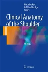 Book cover of Clinical Anatomy of the Shoulder by Murat Bozkurt