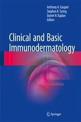 Book cover of Clinical and Basic Immunodermatology (2nd ed.) by Anthony A. Gaspari