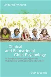 Book cover of Clinical and Educational Child Psychology by Linda Wilmshurst