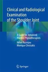 Book cover of Clinical and Radiological Examination of the Shoulder Joint by Helen Razmjou