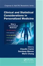 Book cover of Clinical and Statistical Considerations in Personalized Medicine by Claudio Carini