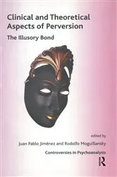 Book cover of Clinical and Theoretical Aspects of Perversion by Juan Pablo Jimenez