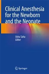 Book cover of Clinical Anesthesia for the Newborn and the Neonate by Usha Saha