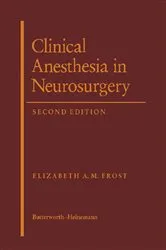 Book cover of Clinical Anesthesia in Neurosurgery by Elizabeth A. M. Frost