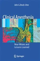 Book cover of Clinical Anesthesia by Brock-Utne, MD, PhD, FFA(SA), John G.
