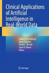Book cover of Clinical Applications of Artificial Intelligence in Real-World Data by Folkert W. Asselbergs