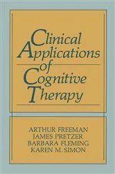 Book cover of Clinical Applications of Cognitive Therapy by James Pretzer
