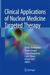 Book cover of Clinical Applications of Nuclear Medicine Targeted Therapy by Emilio Bombardieri