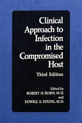 Book cover of Clinical Approach to Infection in the Compromised Host (3rd ed.) by Robert H. Rubin