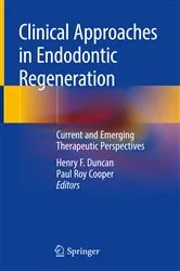 Book cover of Clinical Approaches in Endodontic Regeneration by Henry F. Duncan