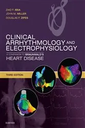 Book cover of Clinical Arrhythmology and Electrophysiology E-Book (3rd ed.) by Issa MD, MMM, Ziad