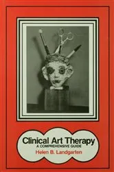 Book cover of Clinical Art Therapy by Helen B. Landgarten