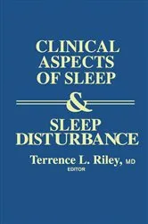 Book cover of Clinical Aspects of Sleep and Sleep Disturbance by Terrence L. Riley