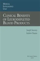 Book cover of Clinical Benefits of Leukodepleted Blood Products by Joseph Sweeney