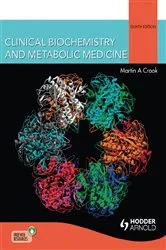 Book cover of Clinical Biochemistry and Metabolic Medicine (8th ed.) by Martin Crook