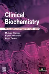 Book cover of Clinical Biochemistry - E-Book (7th ed.) by Michael Murphy MA MD FRCP FRCPath