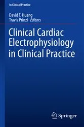 Book cover of Clinical Cardiac Electrophysiology in Clinical Practice by Huang, MD, David T.