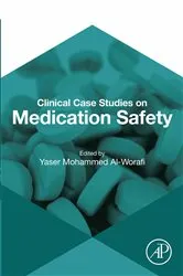 Book cover of Clinical Case Studies on Medication Safety by Yaser Mohammed Al-Worafi
