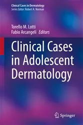 Book cover of Clinical Cases in Adolescent Dermatology by Torello M. Lotti