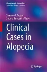 Book cover of Clinical Cases in Alopecia by Shannon C. Trotter