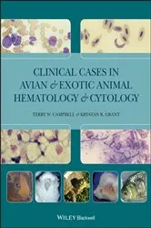 Book cover of Clinical Cases in Avian and Exotic Animal Hematology and Cytology by Terry W. Campbell