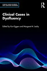 Book cover of Clinical Cases in Dysfluency by Kurt Eggers