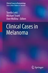 Book cover of Clinical Cases in Melanoma by Torello Lotti