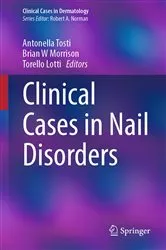 Book cover of Clinical Cases in Nail Disorders by Antonella Tosti