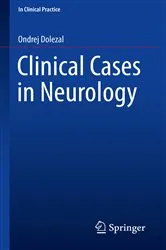 Book cover of Clinical Cases in Neurology by Ondrej Dolezal