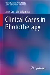 Book cover of Clinical Cases in Phototherapy by Unknown