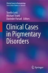 Book cover of Clinical Cases in Pigmentary Disorders by Torello Lotti