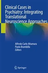 Book cover of Clinical Cases in Psychiatry: Integrating Translational Neuroscience Approaches by Alfredo Carlo Altamura