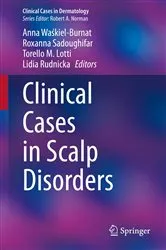 Book cover of Clinical Cases in Scalp Disorders by Anna Waśkiel-Burnat