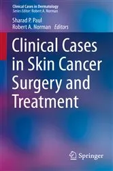 Book cover of Clinical Cases in Skin Cancer Surgery and Treatment by Sharad P. Paul