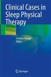 Book cover of Clinical Cases in Sleep Physical Therapy by Cristina Frange