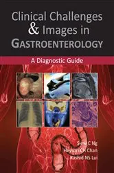 Book cover of Clinical Challenges & Images in Gastroenterology by Siew C Ng
