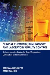Book cover of Clinical Chemistry, Immunology and Laboratory Quality Control by Dasgupta Ph.D, DABCC, Amitava