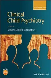 Book cover of Clinical Child Psychiatry (3rd ed.) by William M. Klykylo