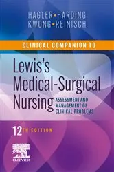 Book cover of Clinical Companion to Medical-Surgical Nursing E-Book (12th ed.) by Hagler PhD, RN, ACNS-BC, CNE, CHSE, ANEF, FAAN, Debra