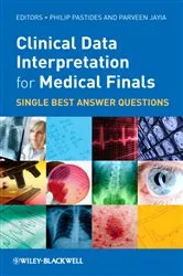 Book cover of Clinical Data Interpretation for Medical Finals by Philip Pastides