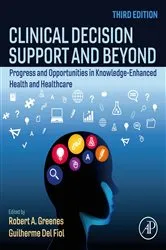 Book cover of Clinical Decision Support and Beyond (3rd ed.) by Robert Greenes