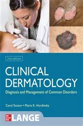 Book cover of Clinical Dermatology: Diagnosis and Management of Common Disorders, Second Edition (2nd ed.) by Carol A. Soutor