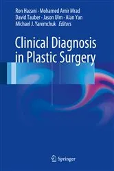 Book cover of Clinical Diagnosis in Plastic Surgery by Ron Hazani