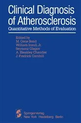 Book cover of Clinical Diagnosis of Atherosclerosis by M. G. Bond