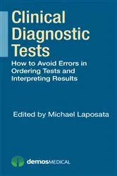 Book cover of Clinical Diagnostic Tests by Michael Laposata
