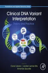 Book cover of Clinical DNA Variant Interpretation by Conxi Lázaro