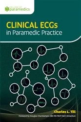 Book cover of Clinical ECGs in Paramedic Practice by Charles L. Till