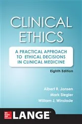 Book cover of Clinical Ethics, 8th Edition (8th ed.) by Albert R. Jonsen