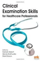 Book cover of Clinical Examination Skills for Healthcare Professionals by Mark Ranson