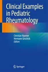 Book cover of Clinical Examples in Pediatric Rheumatology by Christian Huemer